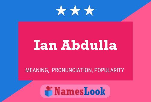 Ian Abdulla 名字海报