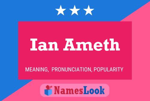 Ian Ameth 名字海报