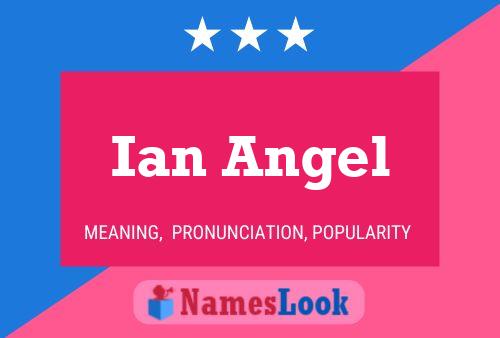 Ian Angel 名字海报