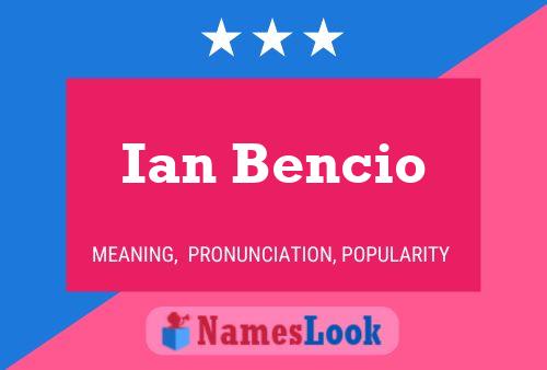 Ian Bencio 名字海报