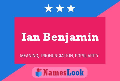 Ian Benjamin 名字海报