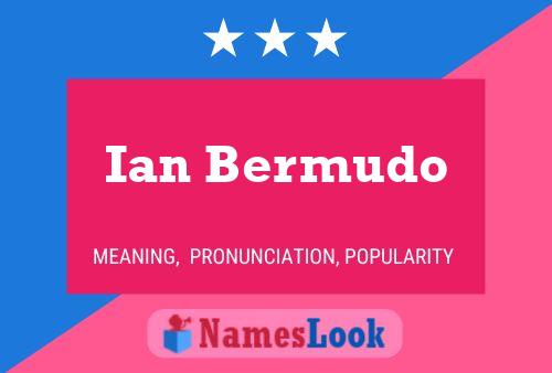 Ian Bermudo 名字海报