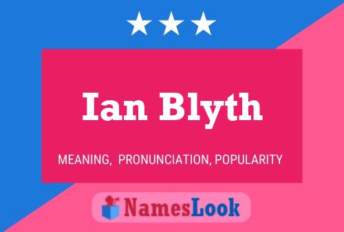 Ian Blyth 名字海报