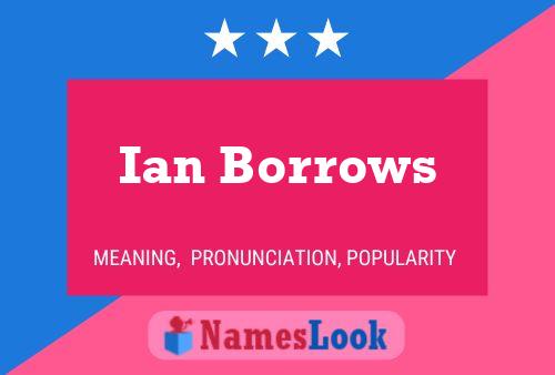 Ian Borrows 名字海报