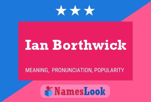 Ian Borthwick 名字海报