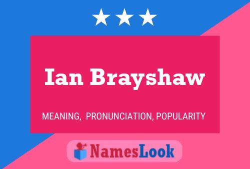 Ian Brayshaw 名字海报