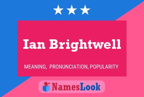 Ian Brightwell 名字海报