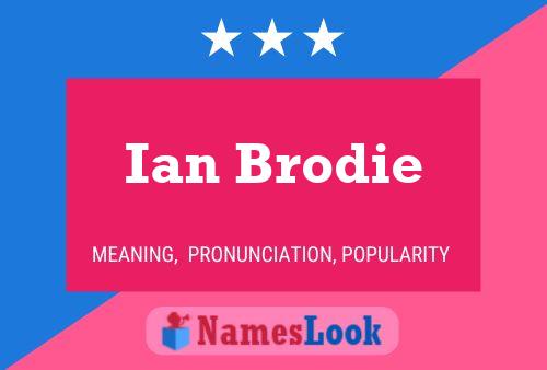 Ian Brodie 名字海报