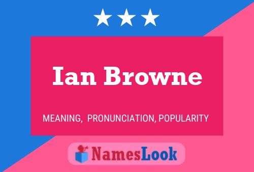 Ian Browne 名字海报