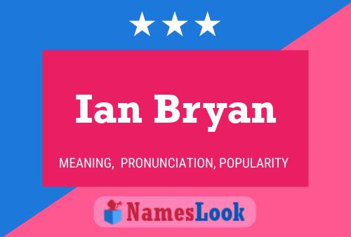 Ian Bryan 名字海报