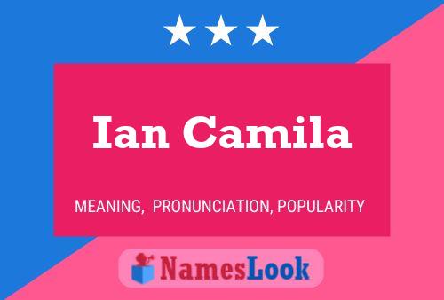 Ian Camila 名字海报