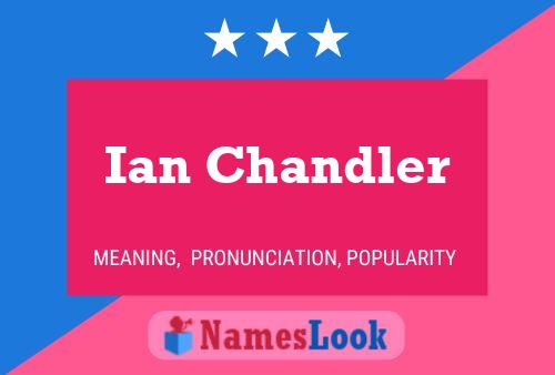 Ian Chandler 名字海报