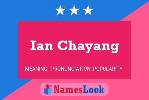 Ian Chayang 名字海报