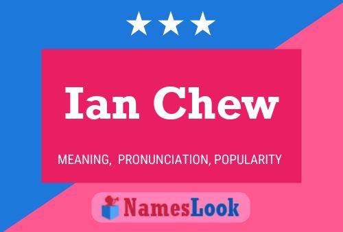 Ian Chew 名字海报