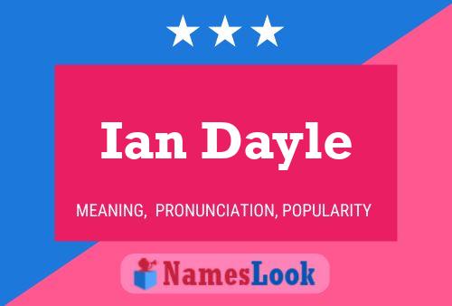 Ian Dayle 名字海报