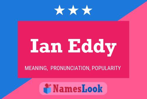 Ian Eddy 名字海报