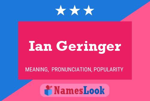 Ian Geringer 名字海报