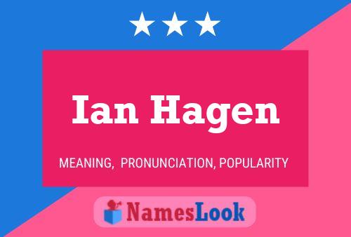 Ian Hagen 名字海报