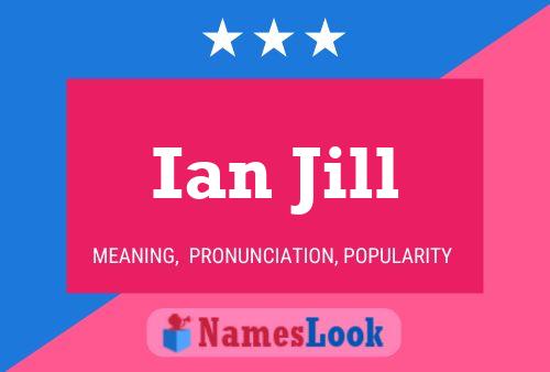 Ian Jill 名字海报