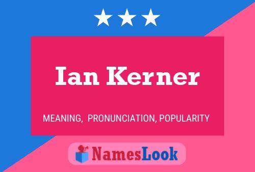 Ian Kerner 名字海报