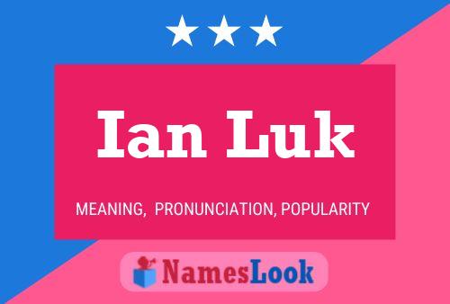 Ian Luk 名字海报