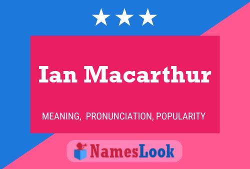 Ian Macarthur 名字海报