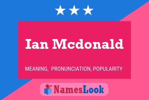 Ian Mcdonald 名字海报