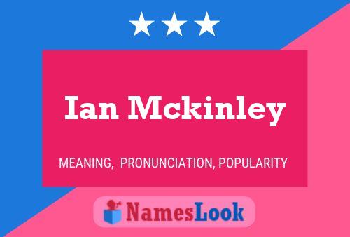 Ian Mckinley 名字海报