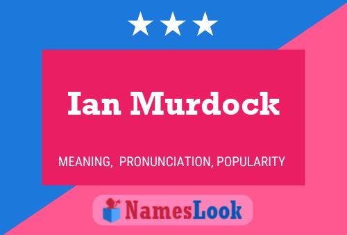 Ian Murdock 名字海报