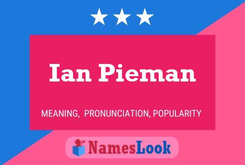 Ian Pieman 名字海报