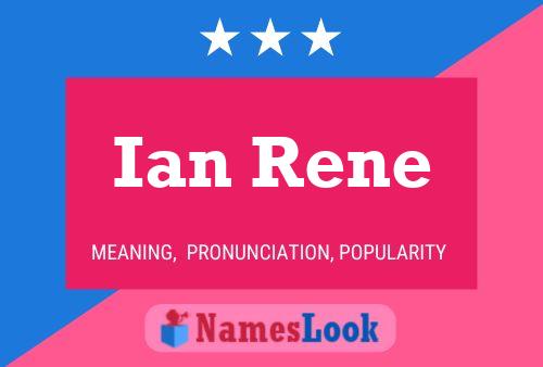 Ian Rene 名字海报