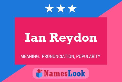 Ian Reydon 名字海报