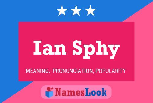 Ian Sphy 名字海报