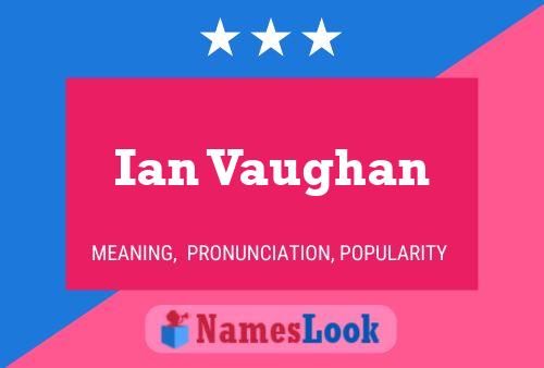 Ian Vaughan 名字海报