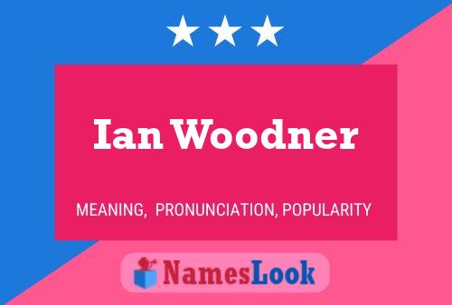 Ian Woodner 名字海报