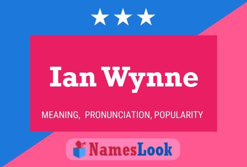 Ian Wynne 名字海报