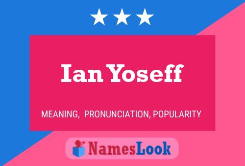 Ian Yoseff 名字海报