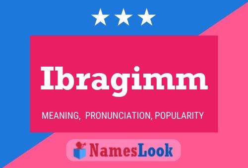 Ibragimm 名字海报