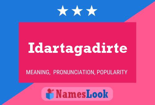 Idartagadirte 名字海报