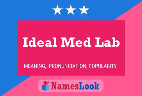 Ideal Med Lab 名字海报