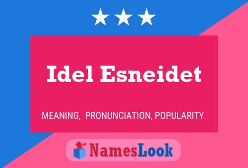 Idel Esneidet 名字海报