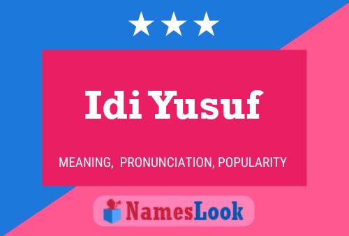 Idi Yusuf 名字海报