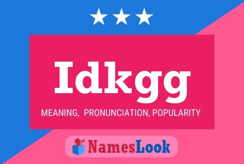 Idkgg 名字海报