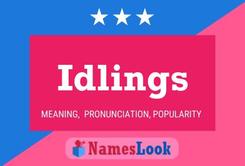 Idlings 名字海报