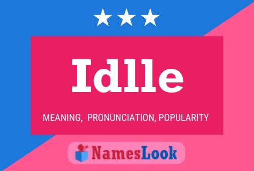 Idlle 名字海报