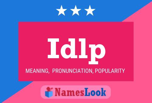 Idlp 名字海报