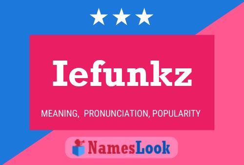 Iefunkz 名字海报