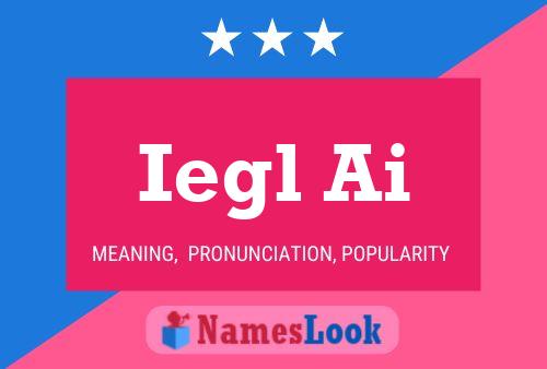 Iegl Ai 名字海报