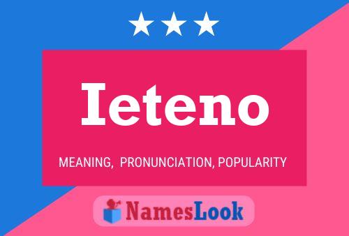 Ieteno 名字海报