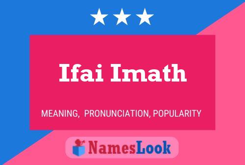 Ifai Imath 名字海报